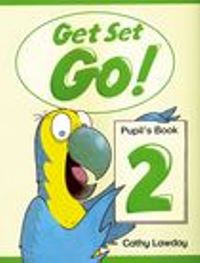 Get Set Go! 2 Pupils Book      
